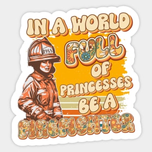 Firefighter woman USA flag funny sarcastic groovy quote Sticker